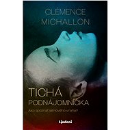 Tichá podnájomníčka  - Clémence Michallon