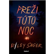 Survive this night - Riley Sager