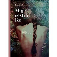 Moje sestra lže - Bradeigh Godfrey