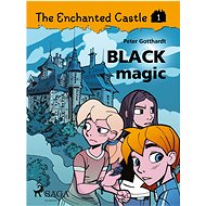 The Enchanted Castle 1 - Black Magic - Peter Gotthardt