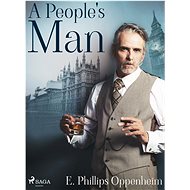 A People's Man - Edward Phillips Oppenheim