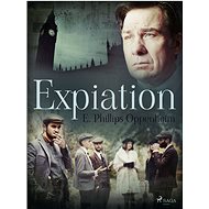 Expiation - Edward Phillips Oppenheim