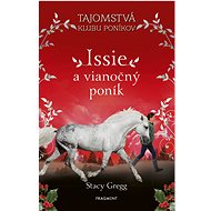 Issie a vianočný poník - Stacey Gregg