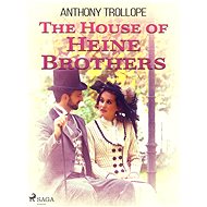 The House of Heine Brothers - Anthony Trollope