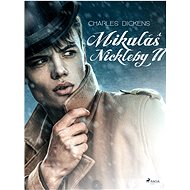 Mikuláš Nickleby II - Charles Dickens