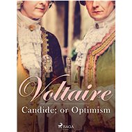 Candide; or Optimism - Voltaire