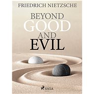 Beyond Good and Evil - Friedrich Nietzsche