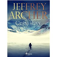 Cesta slávy - Jeffrey Archer