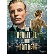 The Beautiful and Damned - F. Scott Fitzgerald