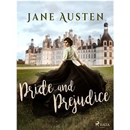 Pride and Prejudice - Jane Austen