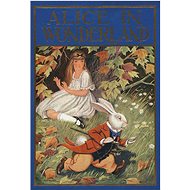 Alice's Adventures in Wonderland - Lewis Carroll