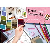 Deník mladé designérky  - Leona Fousková