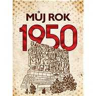 Můj rok 1950 - Alena Breuerová