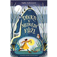 Dívka v medvědí kůži - Sophie Anderson