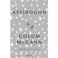 Apeirogon - Colum McCann