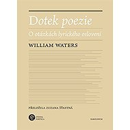 Dotek poezie - William Waters