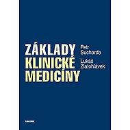 Basics of clinical medicine - Lukáš Zlatohlávek  Petr Sucharda