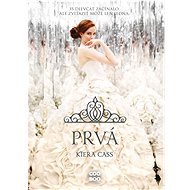 Prvá - Kiera Cassová