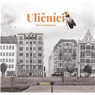 Uličníci - Tereza Marianová