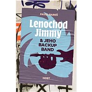 Lenochod Jimmy & jeho backup band - Pavel Bareš