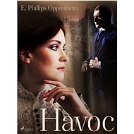 Havoc - Edward Phillips Oppenheim