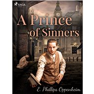 A Prince of Sinners - Edward Phillips Oppenheim