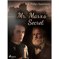 Mr. Marx's Secret - Edward Phillips Oppenheim