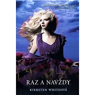 Raz a navždy - Kiersten Whiteová