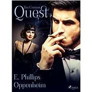 The Curious Quest - Edward Phillips Oppenheim