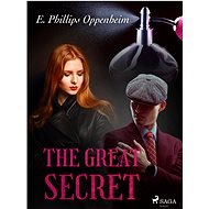 The Great Secret - Edward Phillips Oppenheim