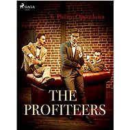 The Profiteers - Edward Phillips Oppenheim