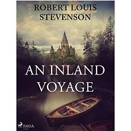 An Inland Voyage - Robert Louis Stevenson