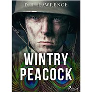 Wintry Peacock - D.H. Lawrence