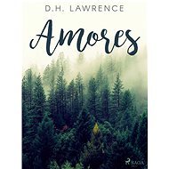 Amores - D.H. Lawrence