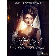 The Widowing of Mrs. Holroyd - D.H. Lawrence