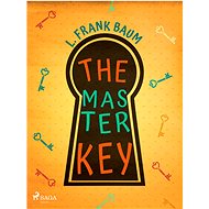 The Master Key - L. Frank Baum