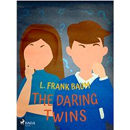 The Daring Twins - L. Frank Baum
