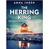 The Herring King - Anna Ihrén