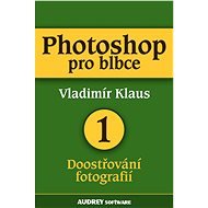 Photoshop pro blbce 1 - Vladimír Klaus