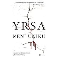 There is no escape - Yrsa Sigurđardóttir