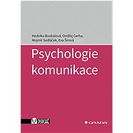 Psychology of communication - Mojmír Sedláček