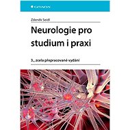 Neurology for study and practice - Zdeněk Seidl