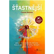 Šťastnější - Cassie Holmes