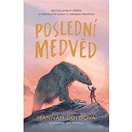 Poslední medvěd - Hannah Gold