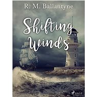 Shifting Winds - R. M. Ballantyne
