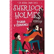 Sherlock Holmes vyšetruje: Štúdia v červenej - Arthur Conan Doyle