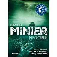 Skurvený príbeh - Bernard Minier