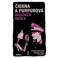 Čierna a purpurová - Wojciech Dutka