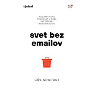 Svet bez emailov - Cal Newport