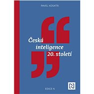 Česká inteligence 20. století - Pavel Kosatík
